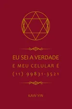 Cover of EU SEI A VERDADE E MEU CELULAR É
