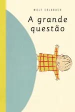 Cover of A Grande Questão