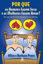 Cover of Por que os Homens Fazem Sexo e as Mulheres Fazem Amor?
