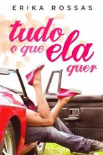 Cover of Tudo o que ela quer