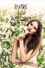 Cover of Entre dois amores