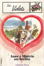 Cover of Amor e Mistério Em Sevilha