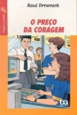 Cover of O Preço da Coragem