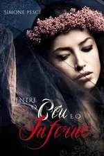 Cover of Entre o Céu e o Inferno