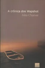 Cover of A Crônica dos Wapshot