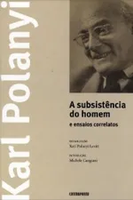 Cover of A Subsistência do Homem e Ensaios Correlatos