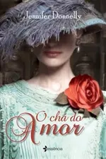 Cover of O Chá do Amor