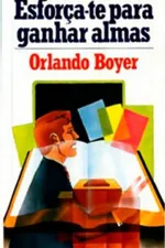 Cover of Esforça-te para ganhar almas