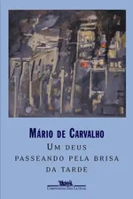 Cover of Um Deus Passeando pela Brisa da Tarde