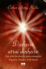 Cover of Dinheiro atrai dinheiro
