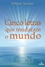 Cover of Cinco letras que mudaram o mundo