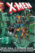 Cover of X-Men: Deus Ama, o Homem Mata