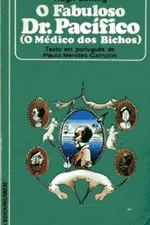 Cover of O Fabuloso Dr. Pacífico (O Médico Dos Bichos)
