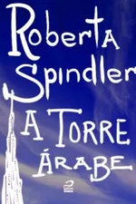 Cover of A Torre Árabe