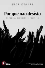 Cover of Por que não desisto