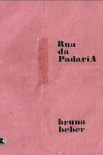 Cover of Rua da padaria