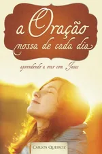 Cover of A oração nossa de cada dia