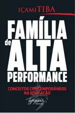 Cover of Família de Alta Performance