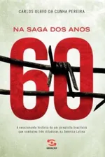 Cover of Na Saga dos Anos 60