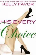 Cover of His Every Choice
