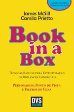Cover of Book in a Box - Técnicas Básicas para Estruturação de Romances Comerciais - Personagem, Ponto de Vista e Filtros de Cena