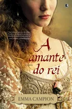 Capa de A Amante do Rei