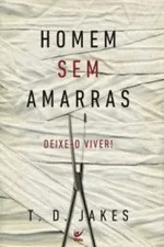 Cover of Homem sem amarras