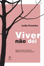 Cover of Viver não dói