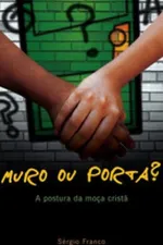 Cover of Muro ou porta?