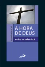 Cover of A Hora de Deus