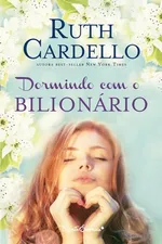 Cover of Dormindo Com o Bilionário