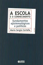 Cover of A Escola e o Conhecimento
