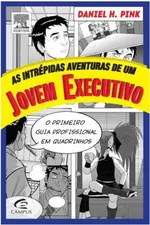 Cover of as intrépidas aventuras de um jovem executivo