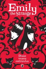 Cover of Emily, The Strange: Duas Vezes Estranha