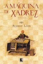 Cover of A Máquina de Xadrez