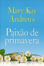 Cover of Paixão de Primavera