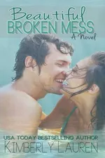 Cover of Beautiful Broken Mess