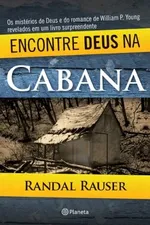 Capa de Encontre Deus na Cabana