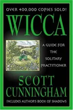 Cover of Wicca - A Guide for the Solitary Practitioner
