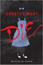 Cover of Dorothy Must Die