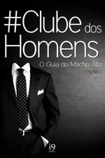 Cover of Clube dos Homens