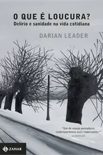 Cover of O Que é Loucura?