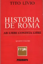 Cover of História de Roma (ab urbe condita libri): quarto volume