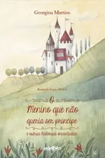 Cover of O menino que não queria ser príncipe