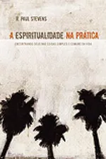 Cover of A Espiritualidade na Prática