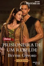 Cover of Prisioneira de um Rebelde