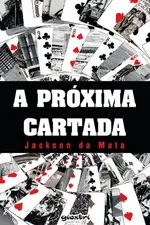 Cover of A Próxima Cartada