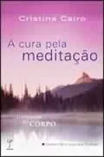 Cover of A cura pela meditação