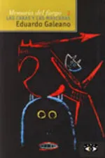 Cover of Memoria del Fuego 2: Las caras y las mascaras