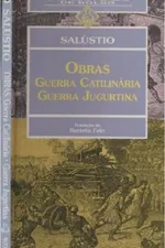 Cover of Obras: Guerra Catilinária/ Guerra Jugurtina